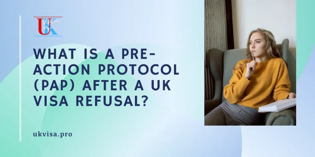 What is a Pre-Action Protocol (PAP) After a UK visa Refusal